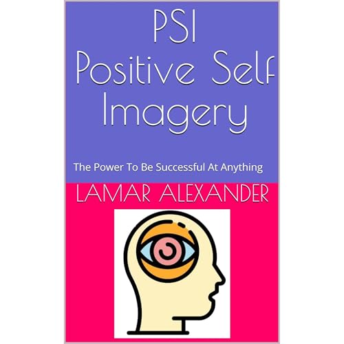 PSI: Positive Self Imagery Audiolibro Por LaMar Alexander arte de portada