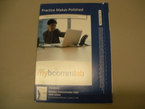 Business Communication Today: Mybcommlab + Full Ebook Student Access Code Card for 12-month Access