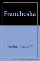 Francheska 0963034006 Book Cover