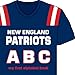 New England Patriots ABC: My First Alphabet Book (NFL ABC Board Books) (My First Alphabet Books (Michaelson Entertainment))