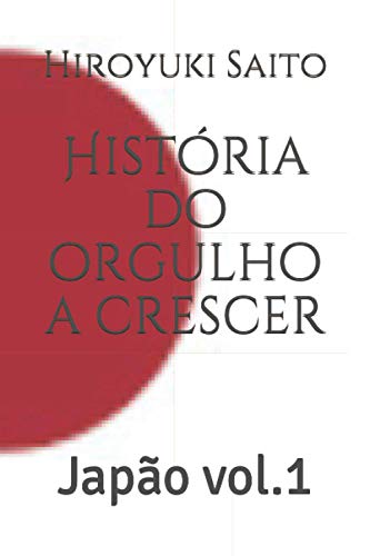 História do orgulho a crescer: Japão vol.1