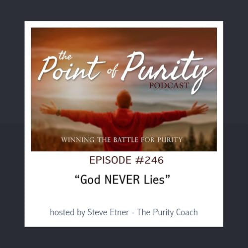 God NEVER Lies - #246 Podcast Por  arte de portada