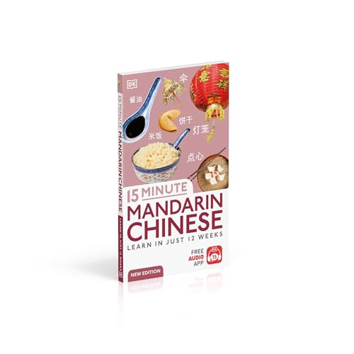 Image of 15 Minute Mandarin Chinese: Learn in Just 12 Weeks (DK 15-Minute Language Learning)