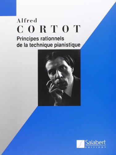 Télécharger Principes rationnels de la technique pianistique - Piano livre En ligne