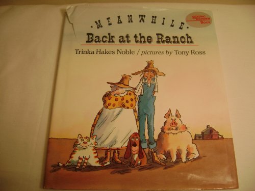 Meanwhile Back at the Ranch (Reading Rainbow) 0803703538 Book Cover