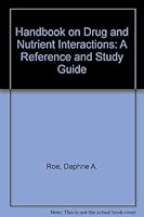 Handbook on Drug and Nutrient Interactions: A Problem Oriented Reference Guide 0880911352 Book Cover