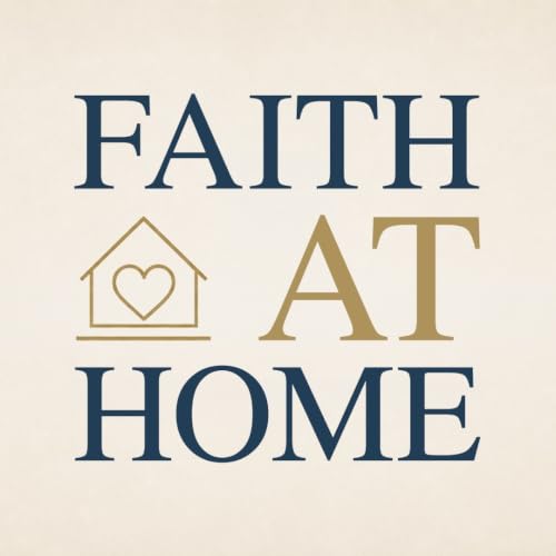 Deuteronomy 6:4&ndash;9: "Faith At Home"