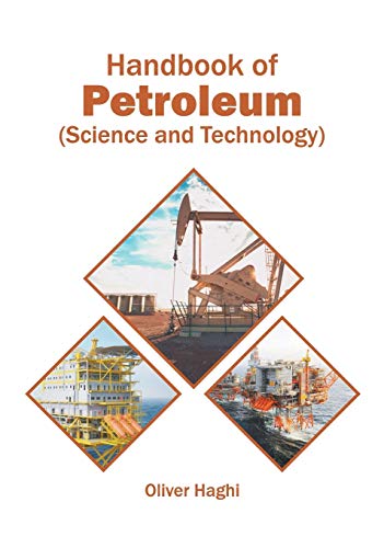 Handbook of Petroleum (Science and Technology)