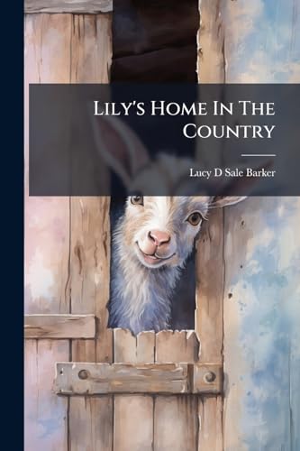 Lily's Home In The Country