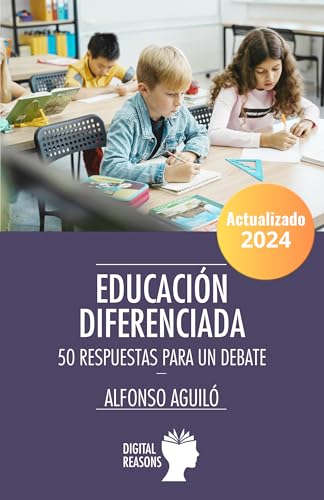 Educación diferenciada. 50 respuestas para un debate (Spanish Edition)