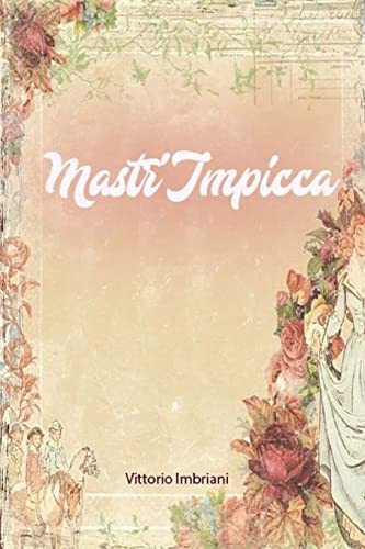 Mastr'Impicca (Italian Edition)