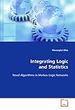 biba struja herkunft  Integrating Logic and Statistics: Novel Algorithms in Markov Logic Networks
