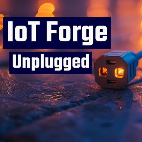 IoT Forge Unplugged copertina