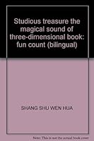 Studious treasure the magical sound of three-dimensional book: fun count (bilingual) 7538169490 Book Cover