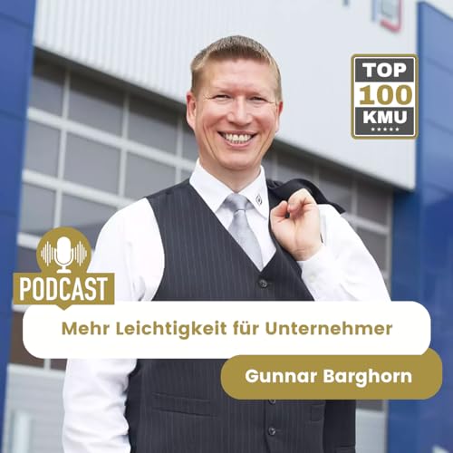 023 - Mehr Leichtigkeit für Unternehmer (Gunnar Barghorn)