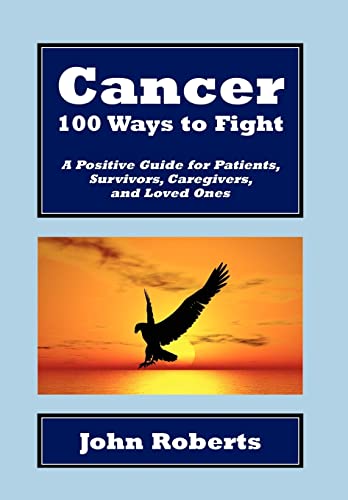 Cancer: 100 Ways to Fight