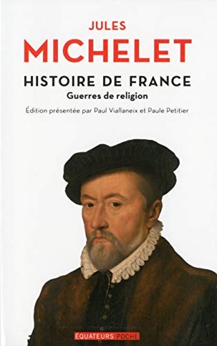 Histoire de France: Tome 9, Guerres de religion