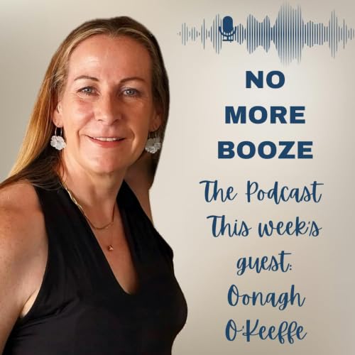 Oonagh O'Keeffe; Two and a Half Years Alcohol-Free