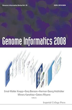 GENOME INFORMATICS 2008: GENOME INFORMATICS SERIES VOL. 20 - PROCEEDINGS OF THE 8TH INTERNATIONAL WORKSHOP ON BIOINFORMATICS AND SYSTEMS BIOLOGY (IBSB ... Lake, Berlin, Germany, 9 - 11 June 2008 2008th Edition book cover