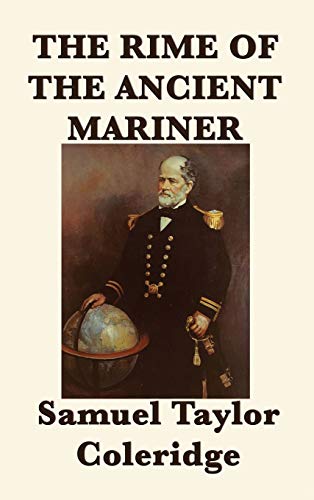 The Rime of the Ancient Mariner: A Masterpiece of English Romantic Poetry
