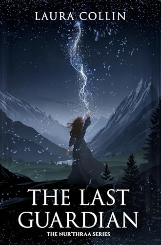  The Last Guardian (The Nur\'thraa series Book 1) (English Edition)