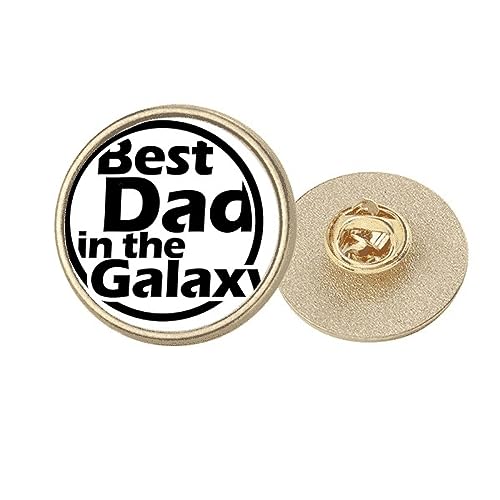 Broche Best Dad In The Galaxy ronde en métal doré M aux finitions haut de gamme