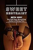 Sweet Restraint
