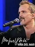 vinos y tequilas de mexico  Miguel Bosé - Viña del Mar