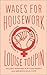 Produktbild Toupin, L: Wages for Housework: A History of an International Feminist Movement, 1972-77