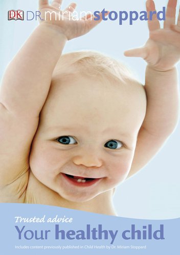 Buy Trusted Advice Your Healthy Child — BookShops.in