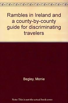 Paperback Rambles in Ireland and a county-by-county guide for discriminating travelers Book