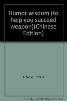 Humor wisdom (to help you succeed weapon)(Chinese Edition)