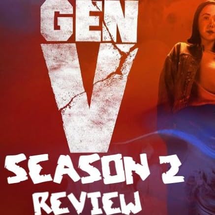 EP 132 : Gen V Season 2 Review Podcast Por  arte de portada