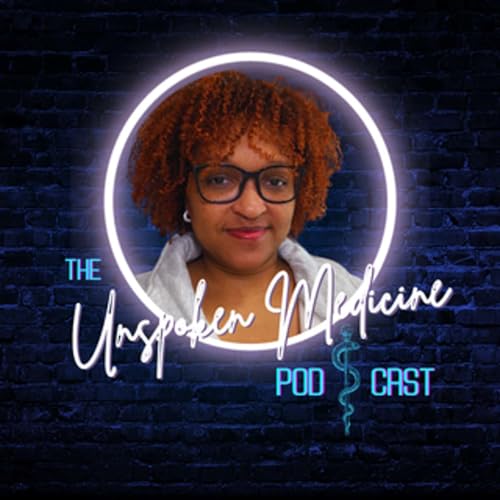 The Unspoken Medicine Podcast cover art