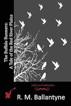 Paperback The Buffalo Runners: A Tale of the Red River Plains Book