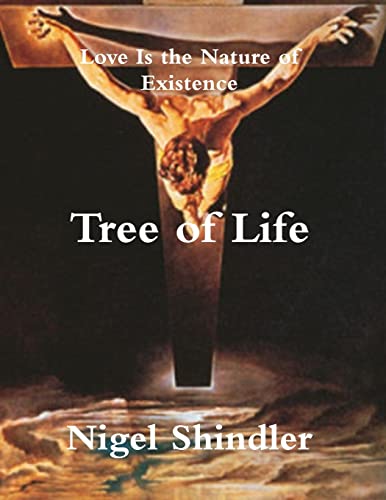 Tree of Life: Love Is the Nature of Existence
