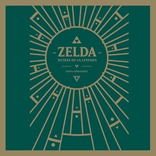 Zelda: Detr&aacute;s de la Leyenda Audiolibro Por Salva Fern&aacute;ndez arte de portada