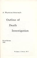 A Physician / Attorney's Outline of Death Investigation B0006EEPF6 Book Cover