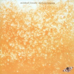 MICHAEL FRANKS - Sleeping Gypsy - Disque CD