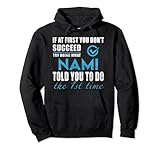 Nami Name - Try What Nami Told You To Do Pullover Hoodie