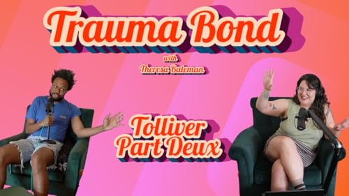 Bricked Up in the Living Room: Trauma Bond with Tolliver AGAIN