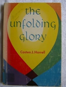 The Unfolding Glory: Brief Studies in the Development of the Idea of God