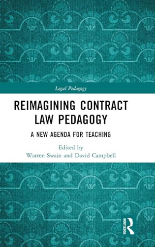 Reimagining Contract Law Pedagogy (Legal Pedagogy)
