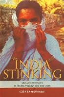 India Stinking: Manual Scavengers in Andhra Pradesh 8189059068 Book Cover