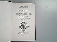 Les maîtres de la sensibilite francaise au XVIII siecle (1715-1789). Tome III B0013AMHCK Book Cover
