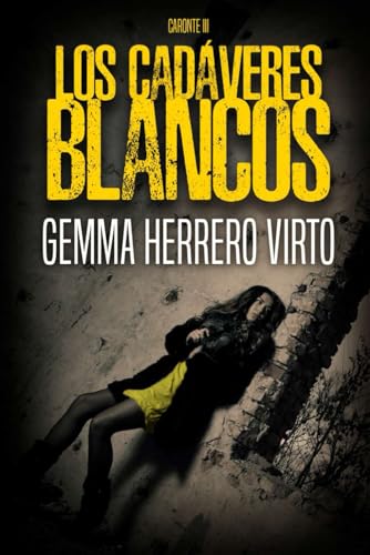 Los cadáveres blancos (Caronte)