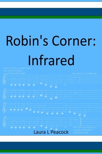 Robin's Corner: Infrared