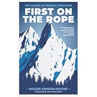 First on the Rope - The Classic of French Literature