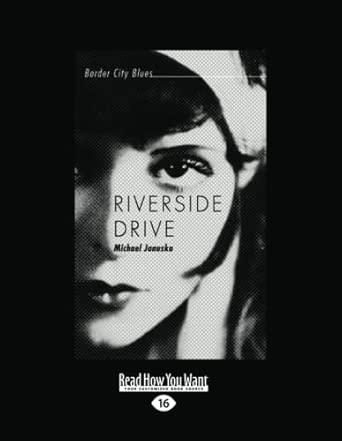 Riverside Drive: Border City Blues [large  ] Large type / Large book cover