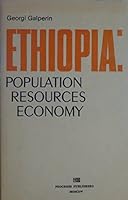 Ethiopia: Population, Resources, Economy, Galperin 0828521069 Book Cover